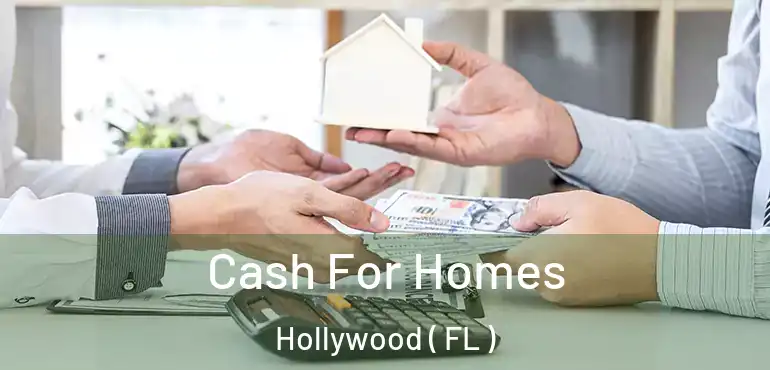  Cash For Homes Hollywood ( FL )