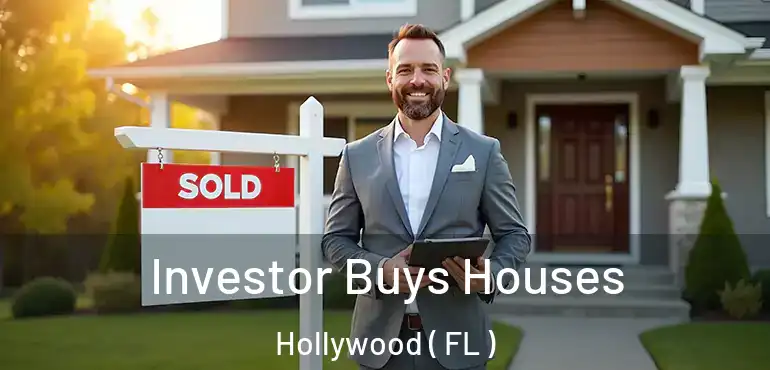  Investor Buys Houses Hollywood ( FL )