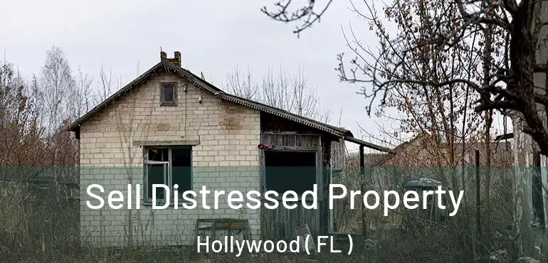  Sell Distressed Property Hollywood ( FL )