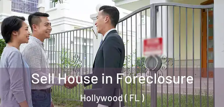  Sell House in Foreclosure Hollywood ( FL )