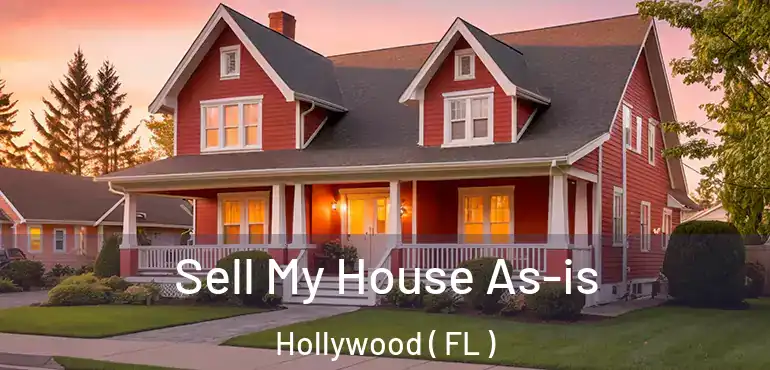  Sell My House As-is Hollywood ( FL )